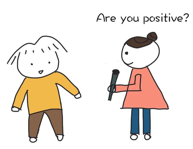 Are you positive是什么意思?你是积极的?老外要蒙圈了