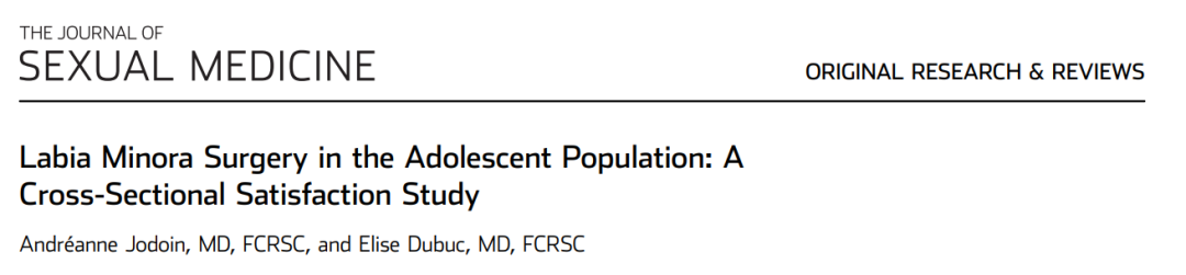 J Sex Med：青春期人群的小阴唇手术：横向满意度研究