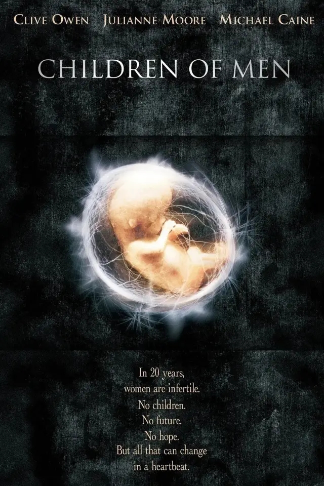 「人类之子」这部15年前的电影，预言的世界竟与今日如此相似？