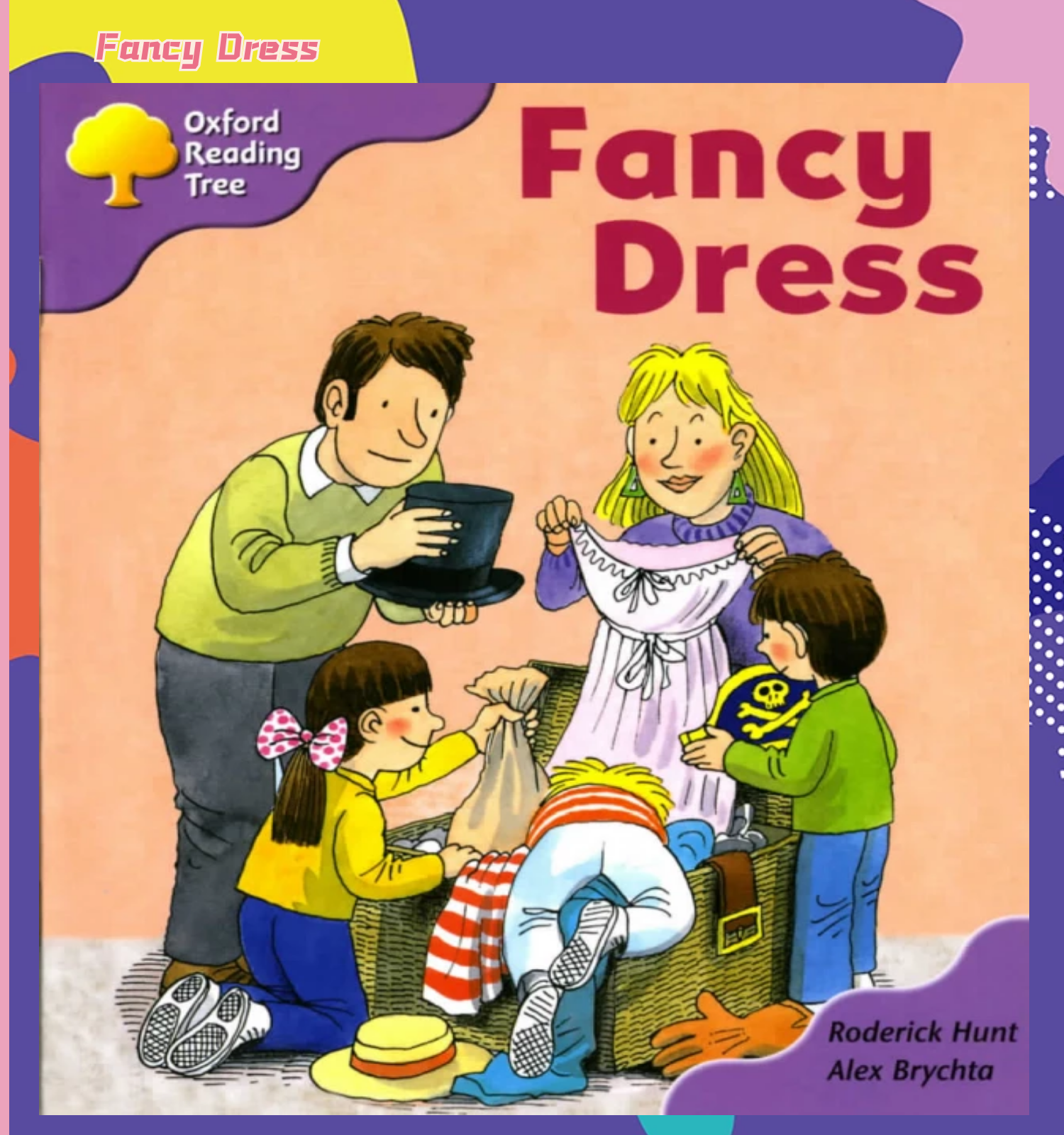牛津树绘本39 Fancy dress 学学海盗船长怎么说