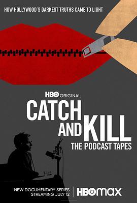 Catch and Kill:The Podcast Tapes