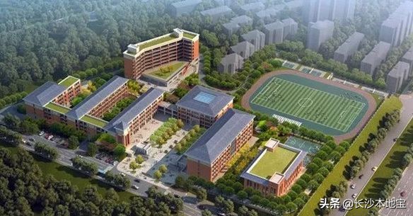 长沙新建这23所学校，遍布6个县市区！你家离哪个最近？