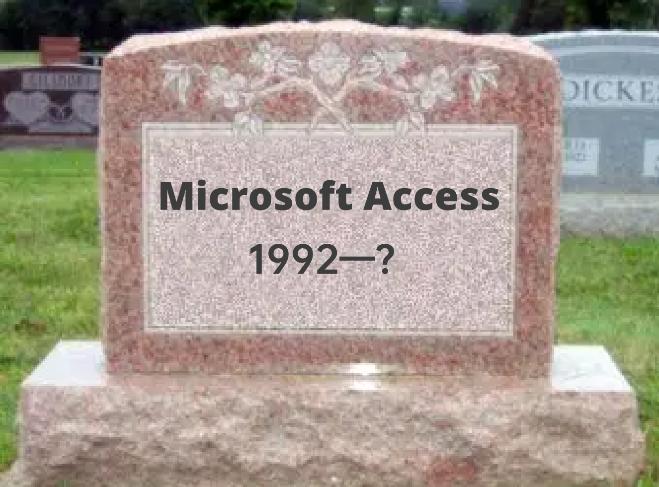 号称不死之身的Access，微软一直干不掉，这款国产软件将办到