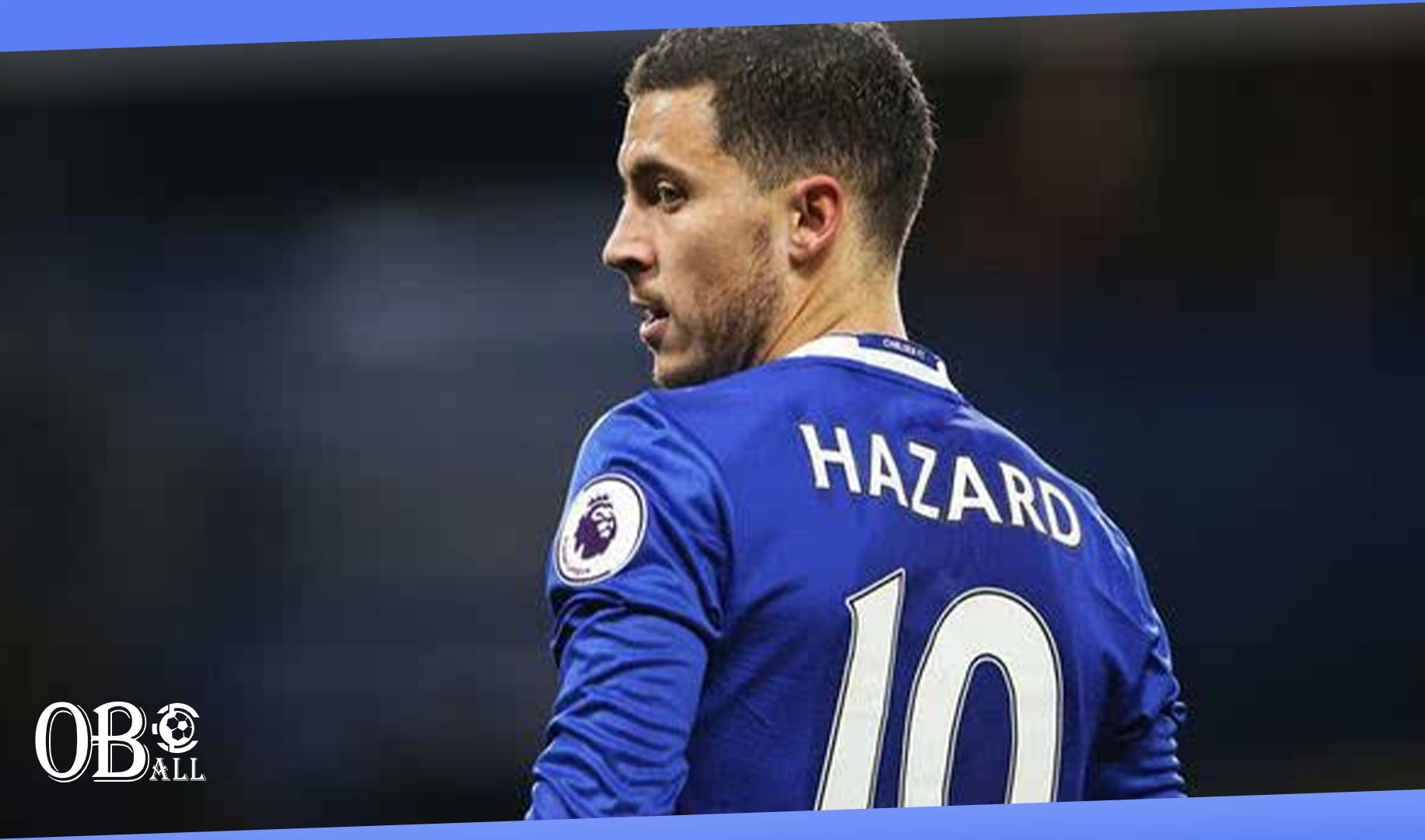 切尔西后悔了吗巅峰阿扎尔都比不过他萨拉赫的上限在哪