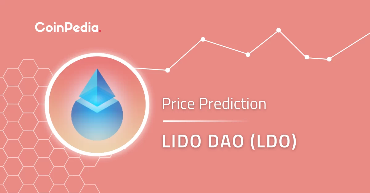 Lido DAO (LDO) 价格预测 2022、2023、2024：LDO 价格会上涨吗？
